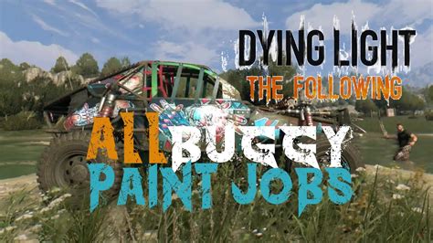 buggy dying light|dying light paint jobs.